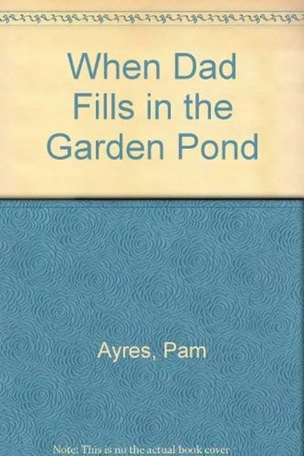 Capa de When Dad fills in the garden pond