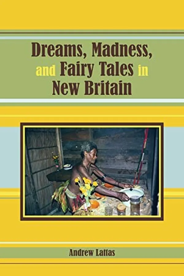 Capa de Dreams, madness, and fairy tales in New Britain