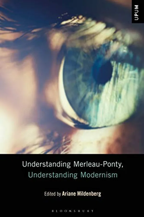 Capa de Understanding Merleau-Ponty, Understanding Modernism