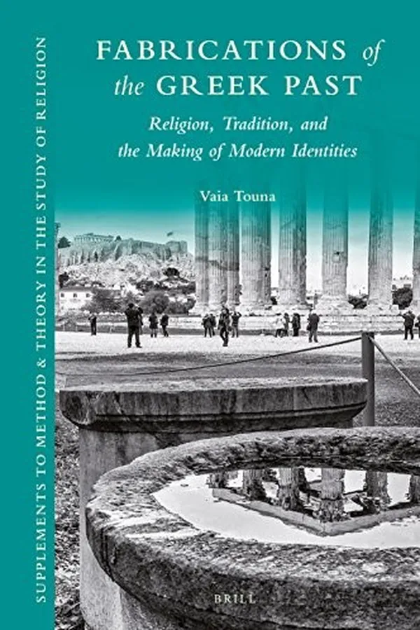 Capa de Fabrications of the Greek Past : Religion, Tradition, and the Making of Modern Identities