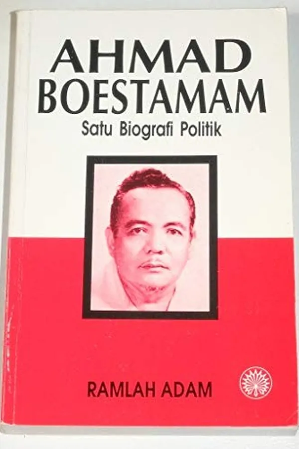 Capa de Ahmad Boestamam, satu biografi politik