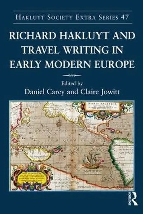 Capa de Richard Hakluyt and travel writing in early modern Europe