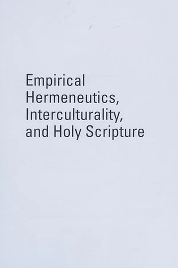 Capa de Empirical hermeneutics, interculturality, and Holy Scripture