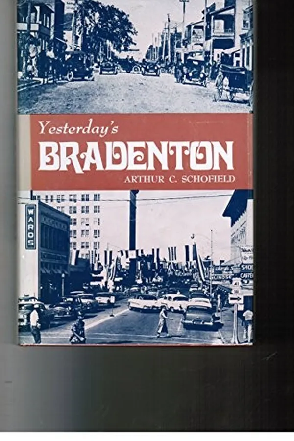 Capa de Yesterday's Bradenton, including Manatee County