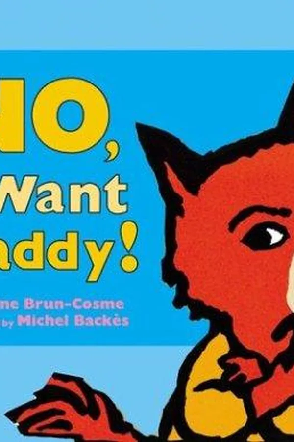 Capa de No, I want daddy!