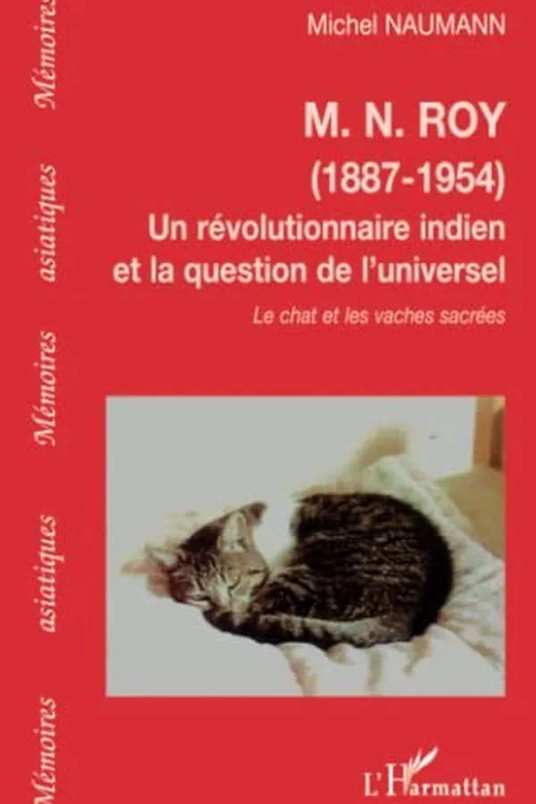 Capa de M.N. Roy (1887-1954), un révolutionnaire indien et la question de l'universel