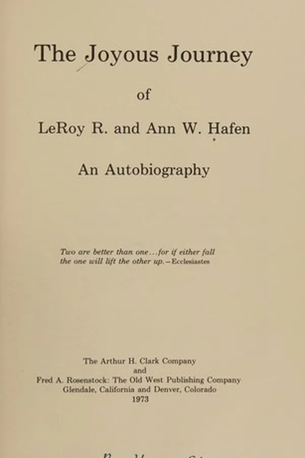 Capa de The joyous journey of LeRoy R. and Ann W. Hafen