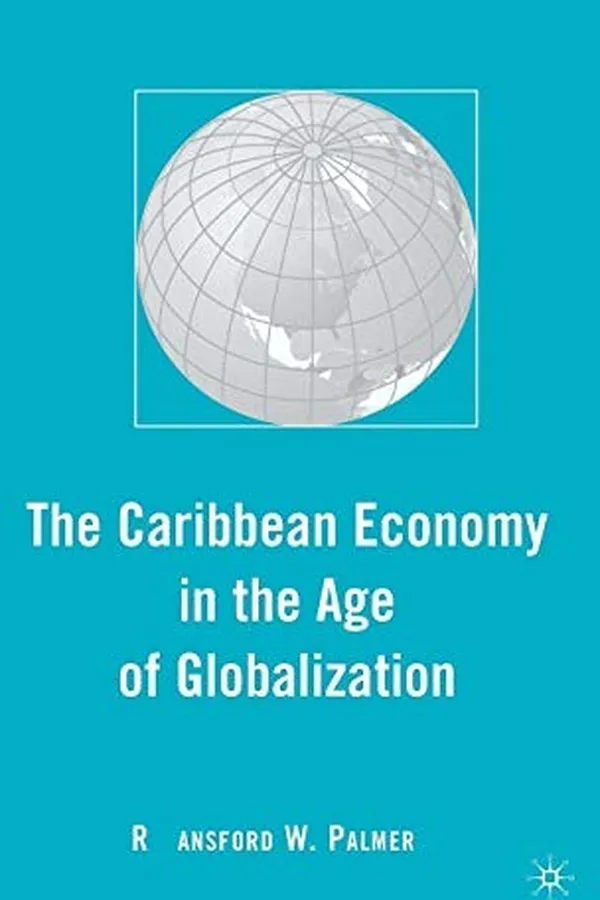 Capa de The Caribbean economy in the age of globalization