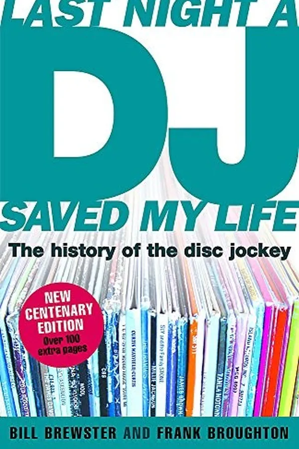 Capa de LAST NIGHT A DJ SAVED MY LIFE: THE HISTORY OF THE DISC JOCKEY