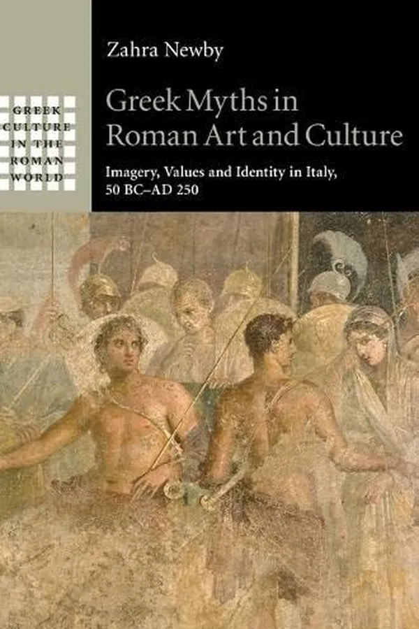 Capa de Greek Myths in Roman Art and Culture