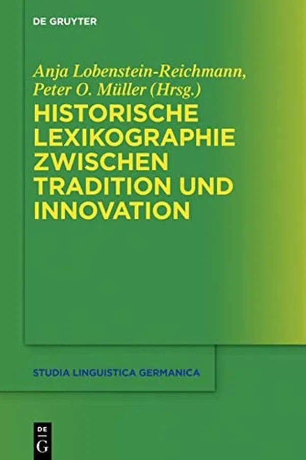Capa de Historische Lexikographie Zwischen Tradition und Innovation