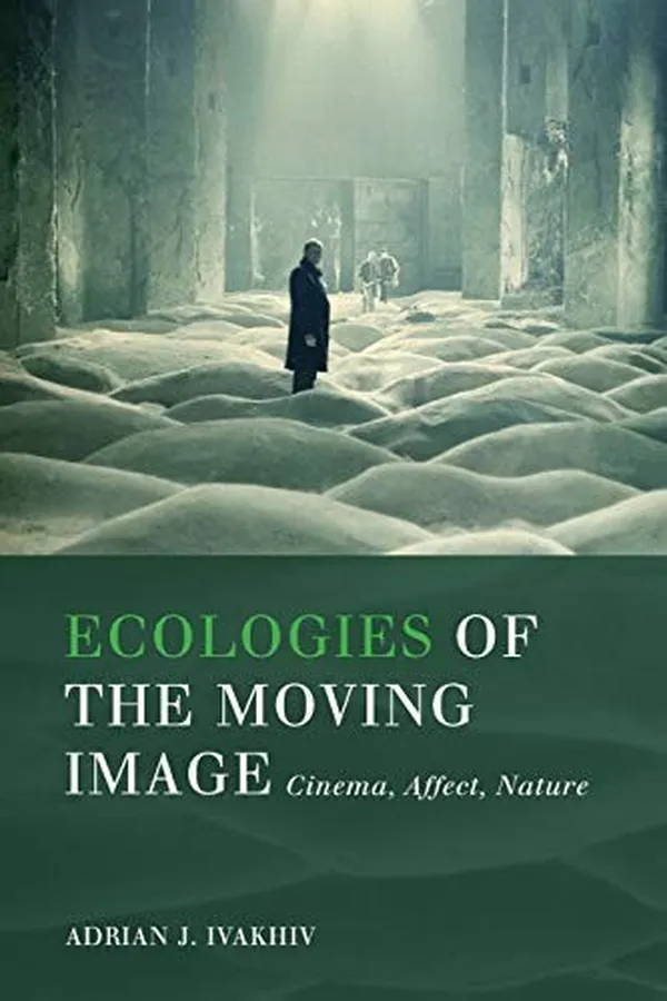 Capa de Ecologies of the Moving Image