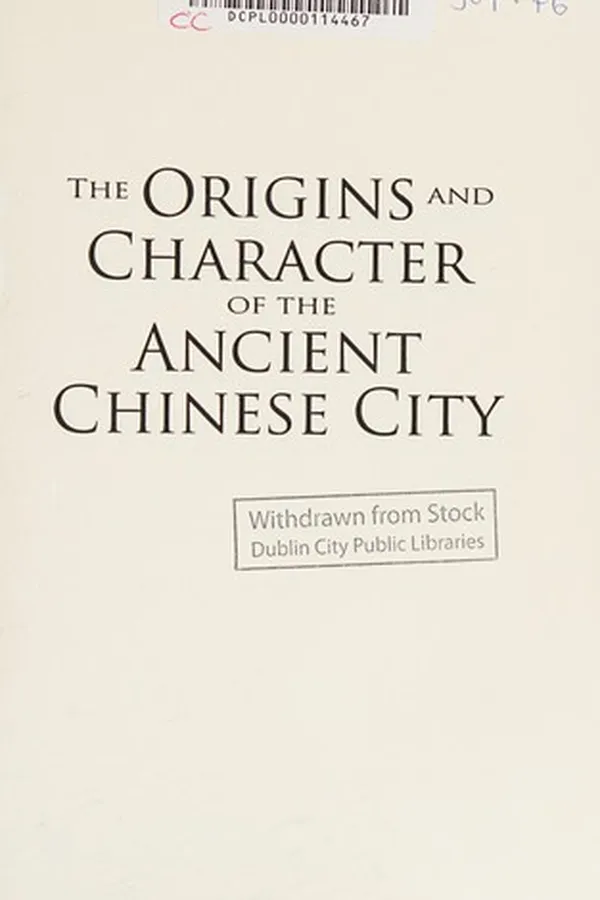Capa de The origins and character of the Chinese city