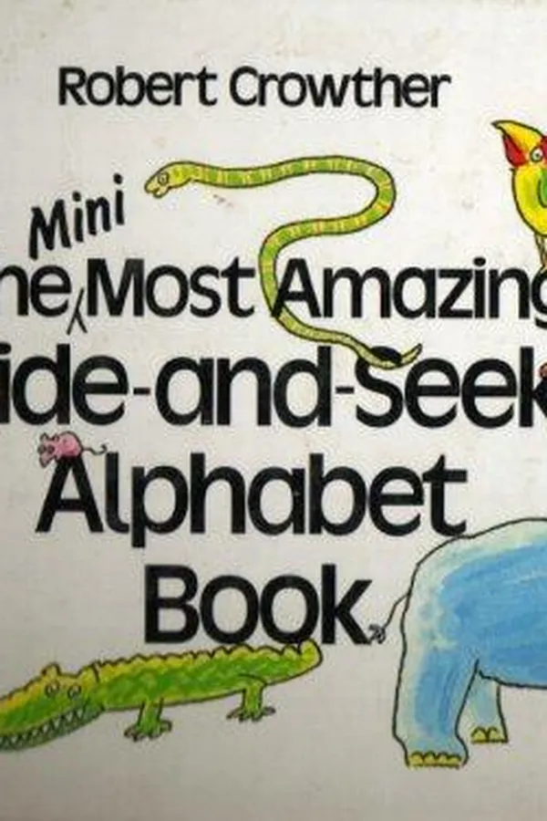 Capa de Most Amazing Hide-and-seek Alphabet Book