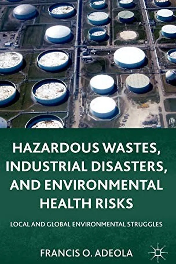 Capa de Hazardous wastes, industrial disasters, and environmental health risks
