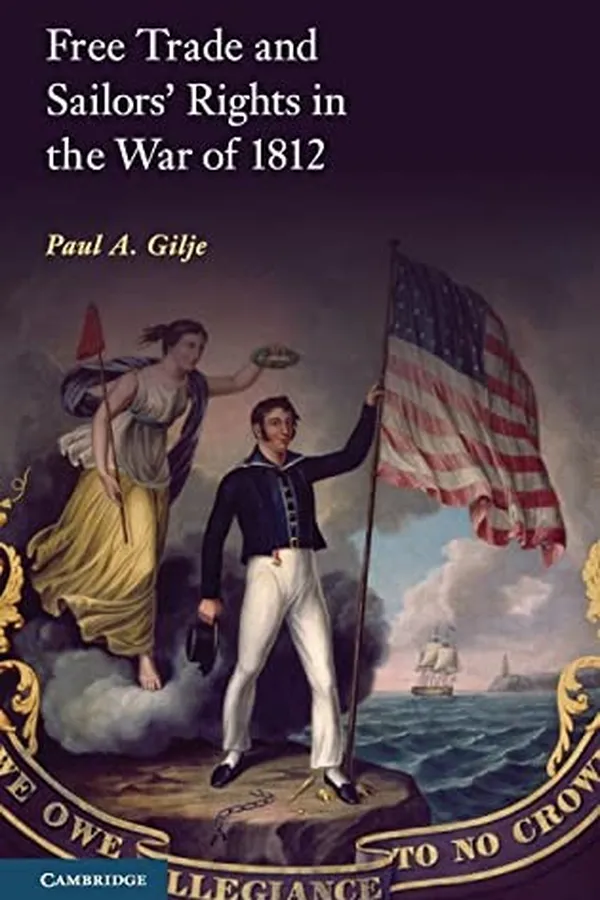 Capa de Free trade and sailors' rights in the War of 1812
