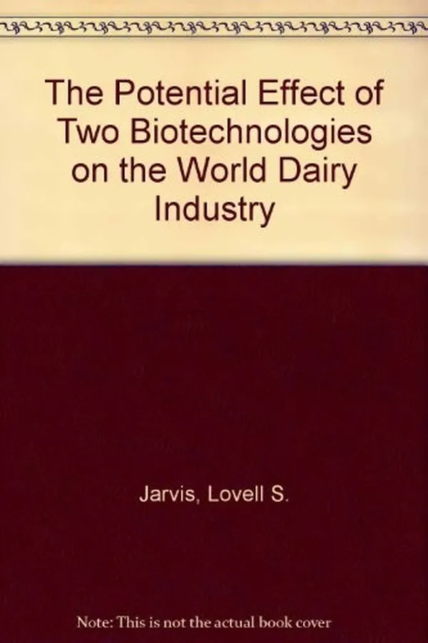 Capa de The potential effect of two new biotechnologies on the world dairy industry