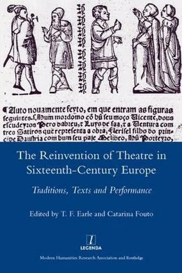 Capa de Reinvention of Theatre in Sixteenth-Century Europe