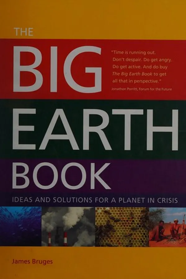 Capa de BIG EARTH BOOK: IDEAS AND SOLUTIONS FOR A PLANET IN CRISIS