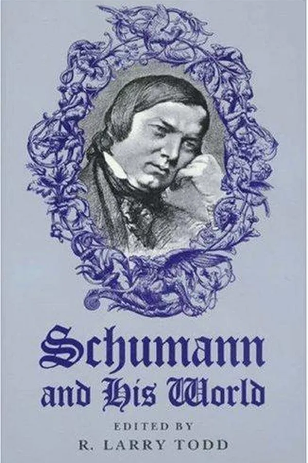 Capa de Schumann and His World (The Bard Music Festival)