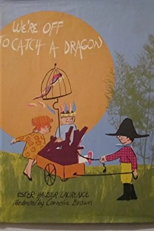 Capa de We're off to catch a dragon