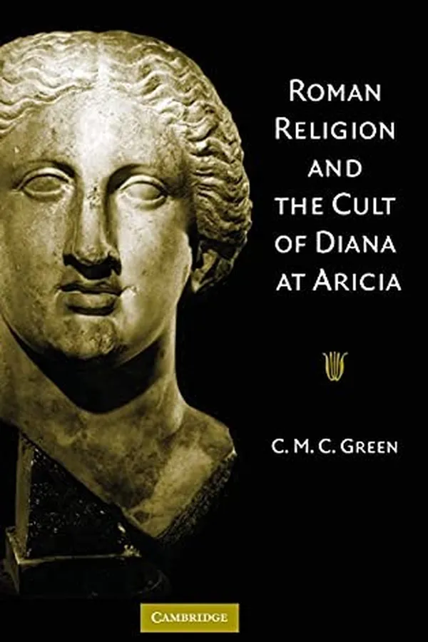 Capa de ROMAN RELIGION AND THE CULT OF DIANA AT ARICIA