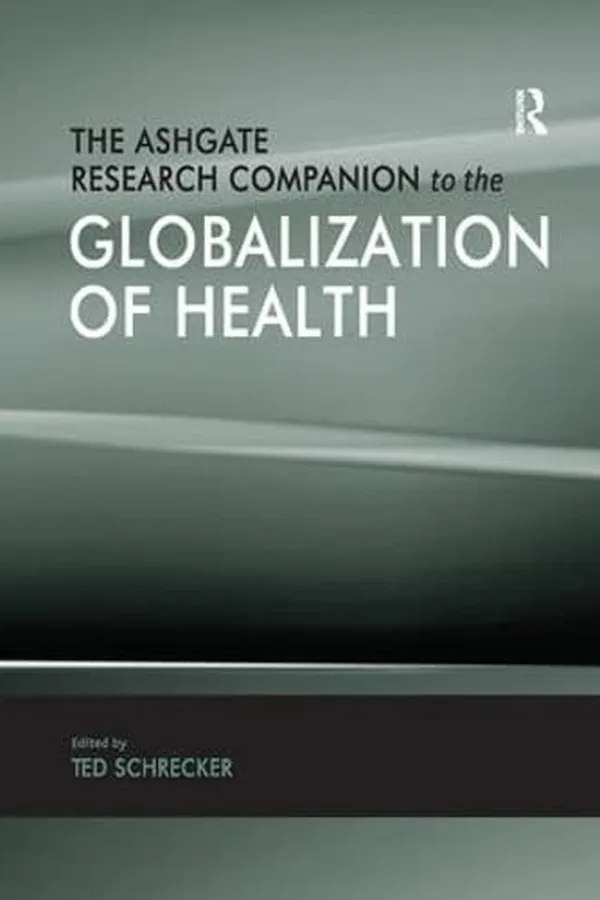 Capa de The Ashgate research companion to the globalization of health