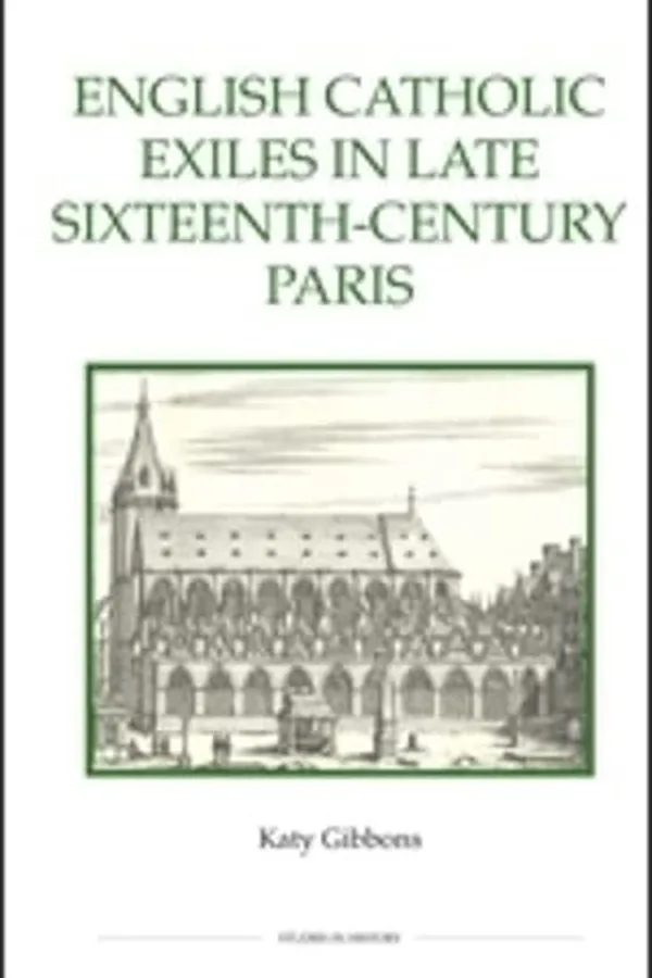 Capa de English Catholic exiles in late sixteenth-century Paris