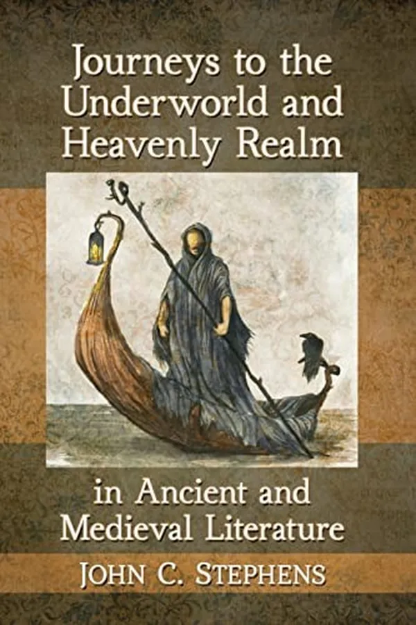 Capa de Journeys to the Underworld and Heavenly Realm in Ancient and Medieval Literature