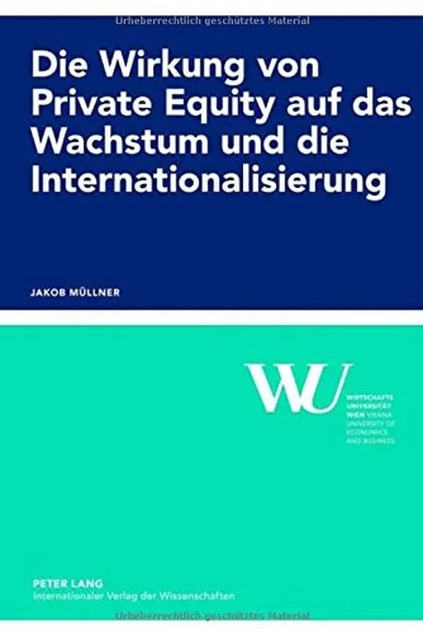 Capa de Die Wirkung von Private Equity auf das Wachstum und die Internationalisierung
