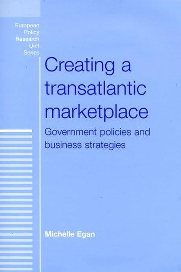 Cover of Creating a transatlantic marketplace