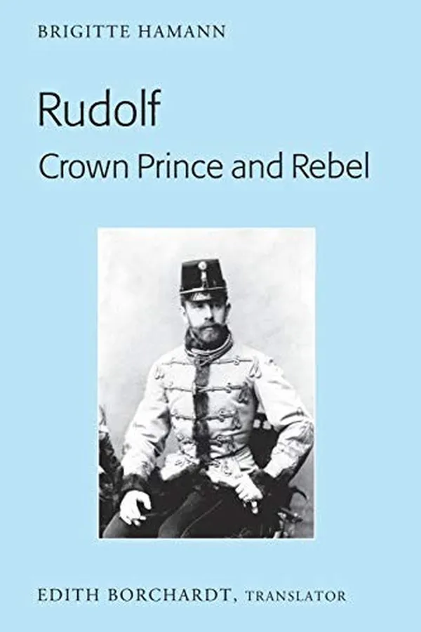 Capa de Rudolf, Crown Prince and Rebel