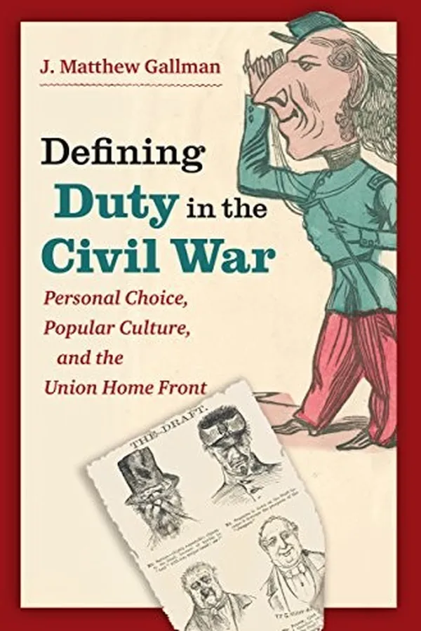 Capa de Defining Duty in the Civil War