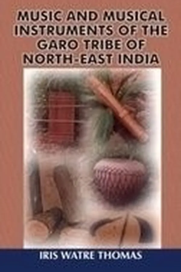 Capa de Music and musical instruments of the Garo tribe of North-East India