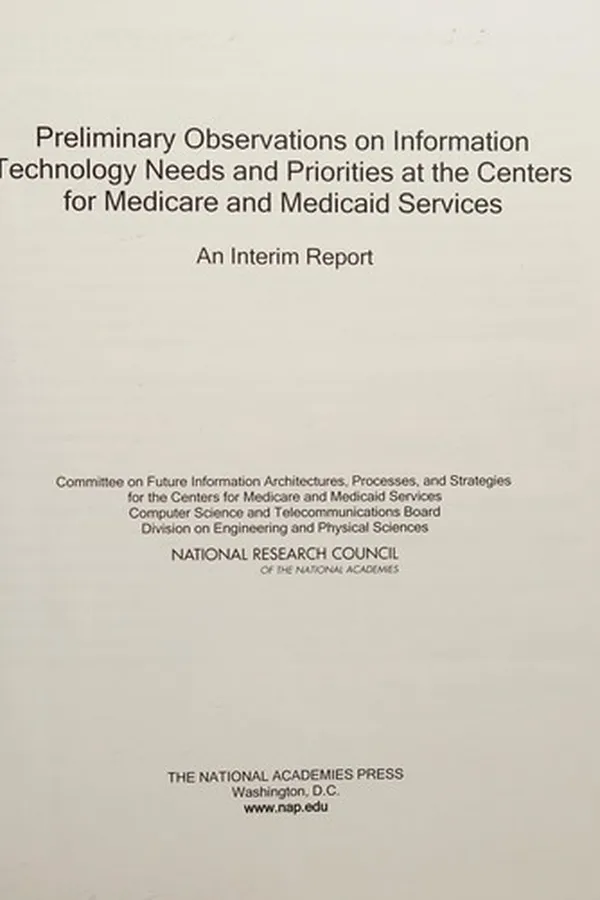Capa de Preliminary observations on information technology needs and priorities at the Centers for Medicare and Medicaid Services