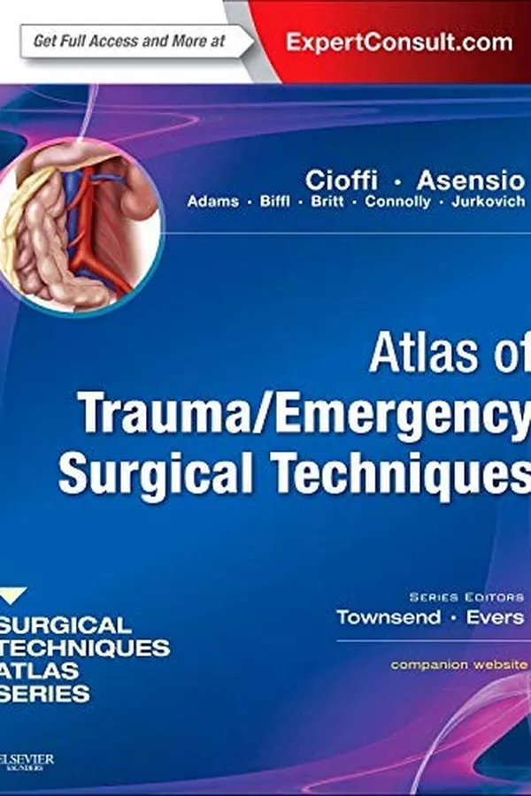 Capa de Atlas of Trauma/Emergency Surgical Techniques : A Volume in the Surgical Techniques Atlas Series - Expert Consult