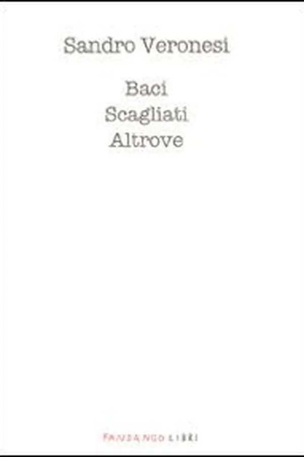 Capa de Baci scagliati altrove