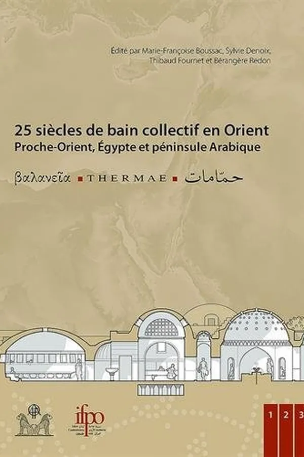 Capa de 25 siècles de bain collectif en Orient