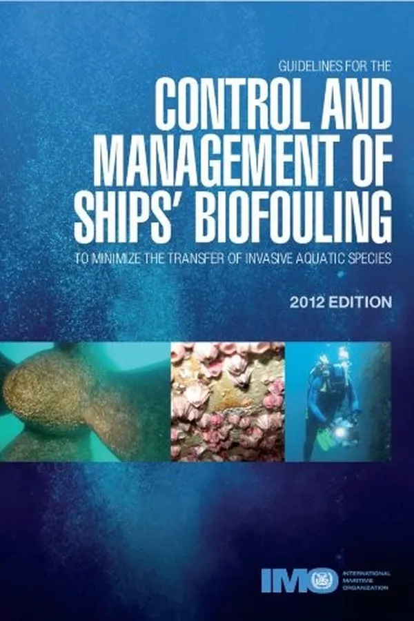 Capa de Guidelines for the control and management of ships' biofouling to minimize the transfer of invasive aquatic species