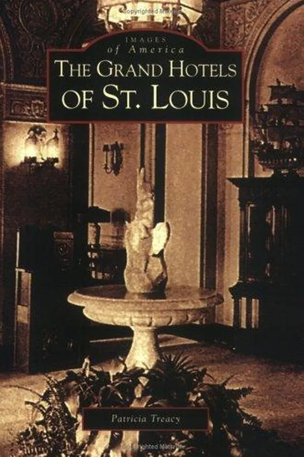 Capa de Grand Hotels of St. Louis (MO)