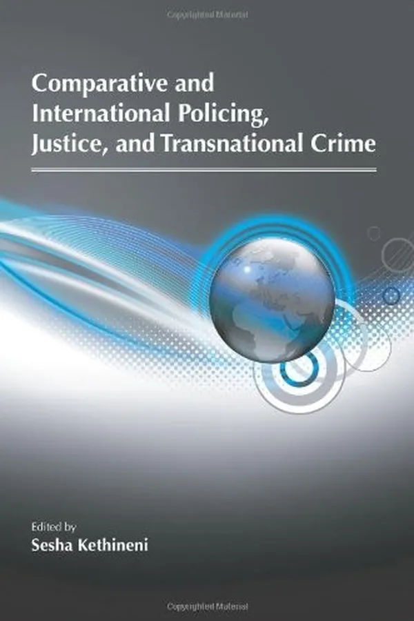 Capa de Comparative and international policing, justice, and transnational crime