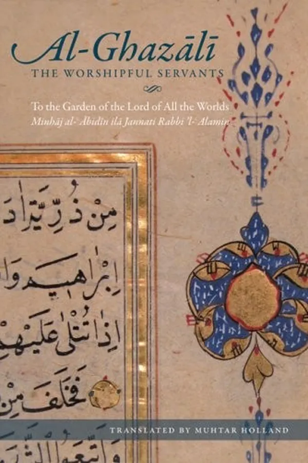 Capa de The path of the worshipful servants to the garden of the Lord of all the Worlds