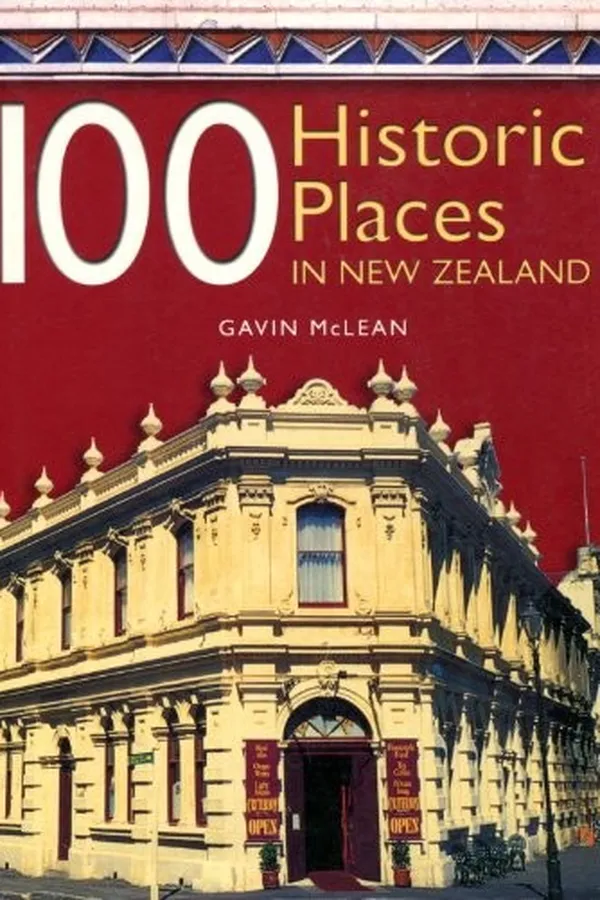 Capa de 100 historic places in New Zealand