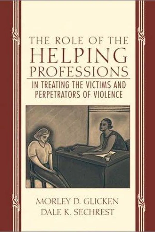 Capa de The role of the helping professions in treating the victims and perpetrators of violence