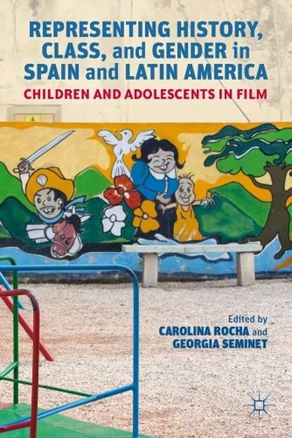 Capa de Representing history, class, and gender in Spain and Latin America