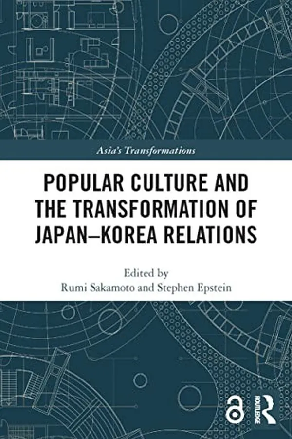 Capa de Popular Culture and the Transformation of Japan-Korea Relations