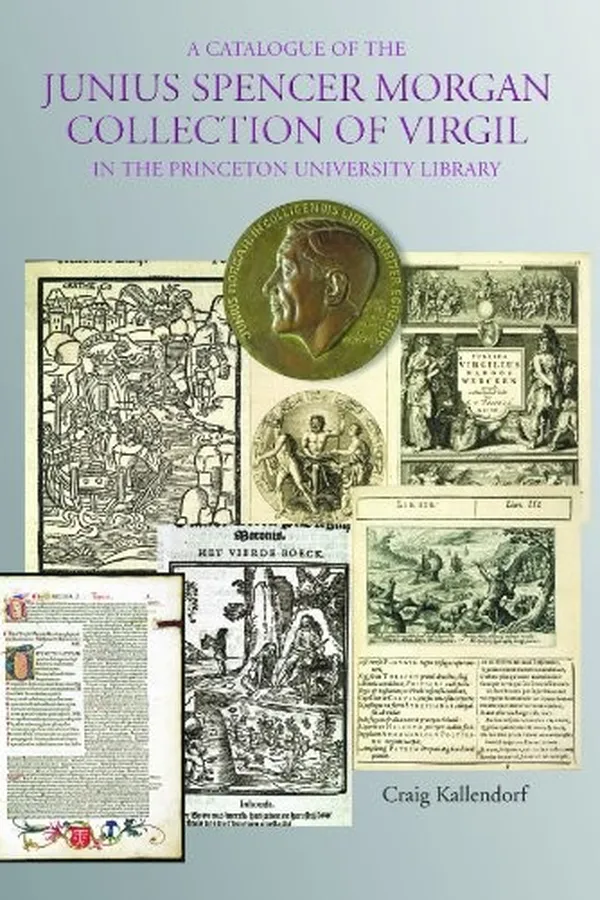 Capa de A catalogue of the Junius Spencer Morgan Collection of Virgil in the Princeton University Library