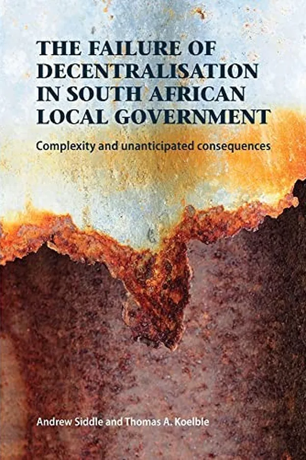 Capa de The failure of decentralisation in South African local government