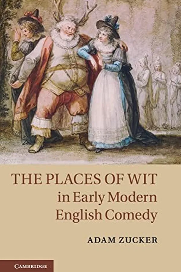 Capa de The places of wit in early modern English comedy