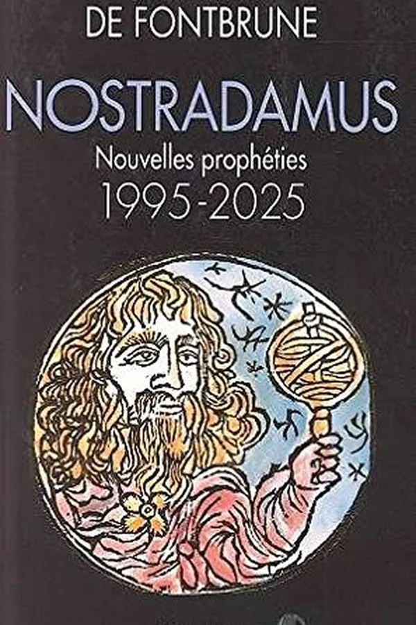 Capa de Nostradamus, nouvelles prophéties